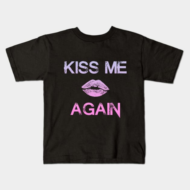 "KissMeAgain" - Cream Kids T-Shirt by Scailaret